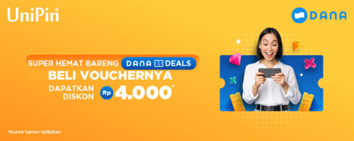 Beli Voucher Dana Deals & Top Up Game Makin Irit Di UniPin!